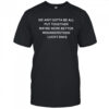 Lucky Daye We Ain’t Gotta Be All Put Together Maybe Were Better Misunderstood T shirts