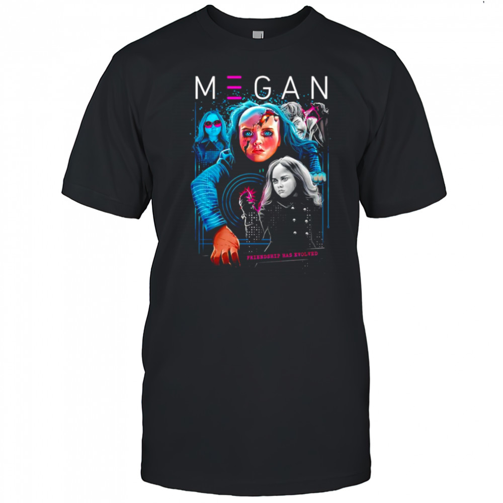 M3GAN friendship has evolved shirt