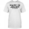 Made In Joliet City of Champions shirt