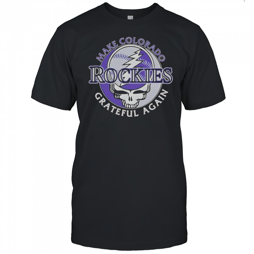 Make Colorado Rockies Grateful Again T-Shirt