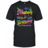 March Is My Birthday Yes The Whole Month Bday Tie Dye shirt
