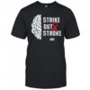 Mariners strike out stroke night 2025 shirt