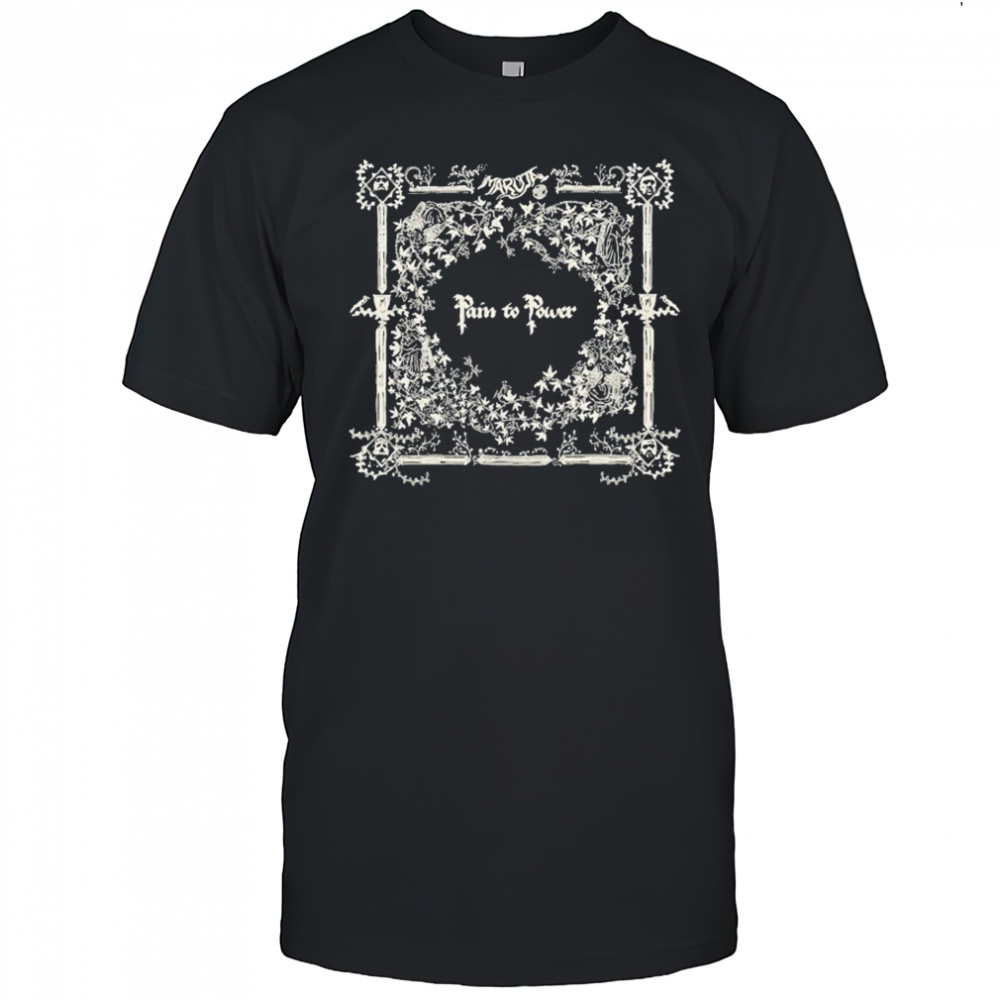 Maruja Pain To Power T-shirt