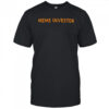 Meme Investors shirt