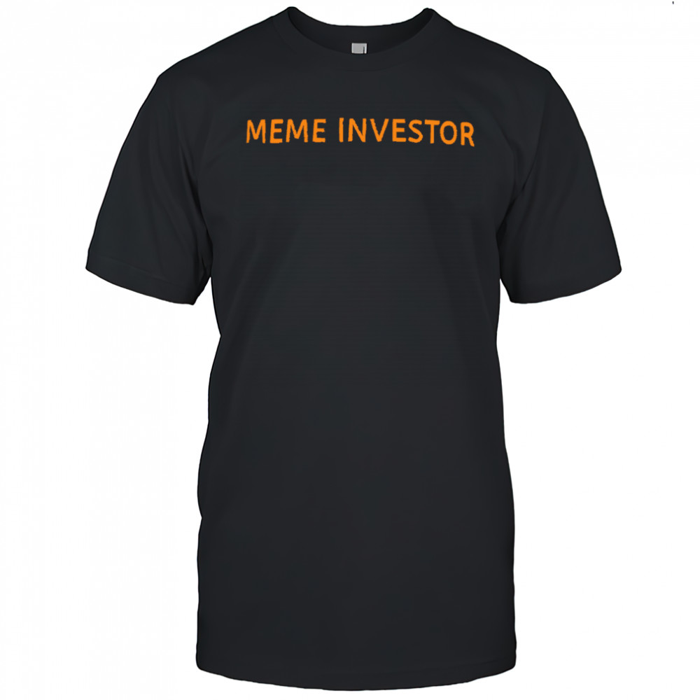 Meme Investors shirt