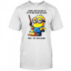 Minion I think I have an urge to get up clean the house wait no shirt