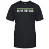 Minnesota Timberwolves In Five They Said NBA Playoff 2025 shirt