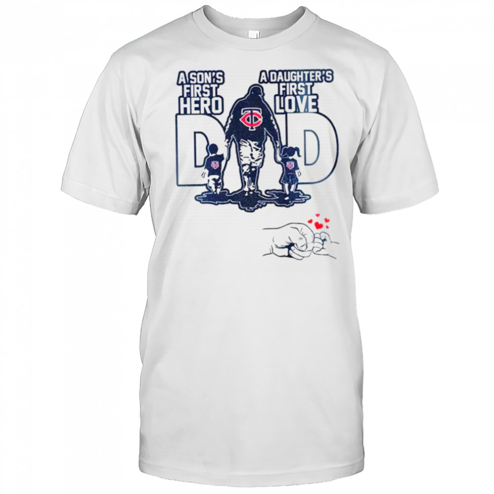 Minnesota Twins Dad A son’s first hero a daughter’s first love Happy Father’s Day 2025 shirt