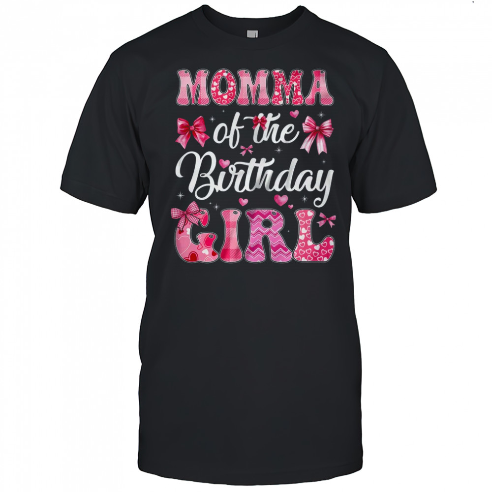 Momma Of The Birthday Girl Family Pink Coquette Bow shirt