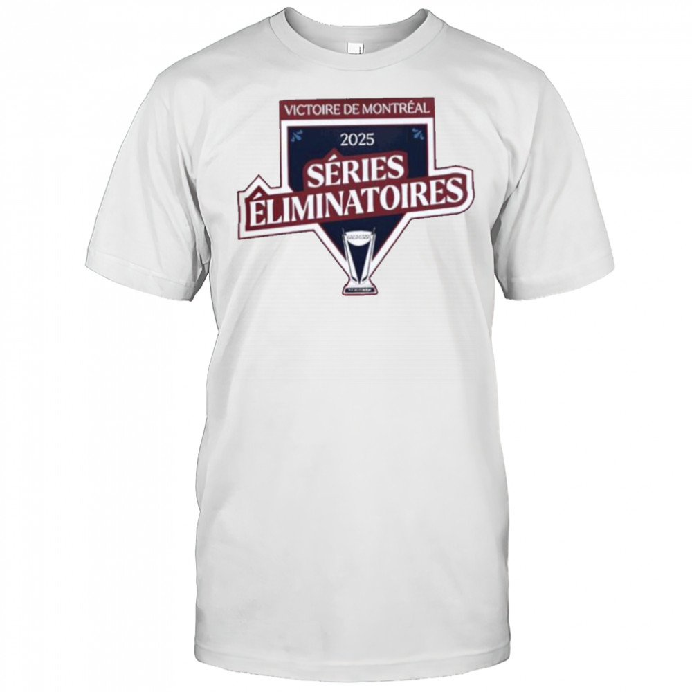 Montreal Victoire 2025 Series Eliminatoires shirt