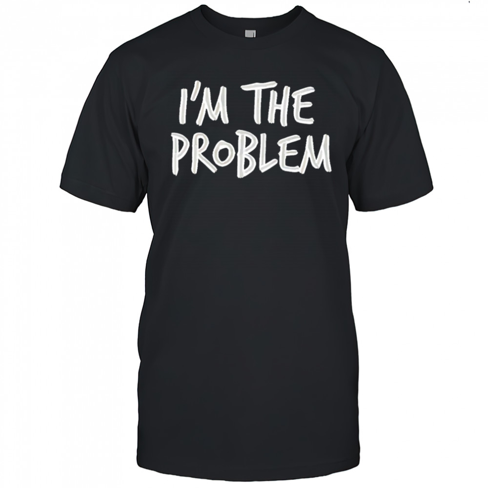 Morgan wallen if I’m the problem shirt