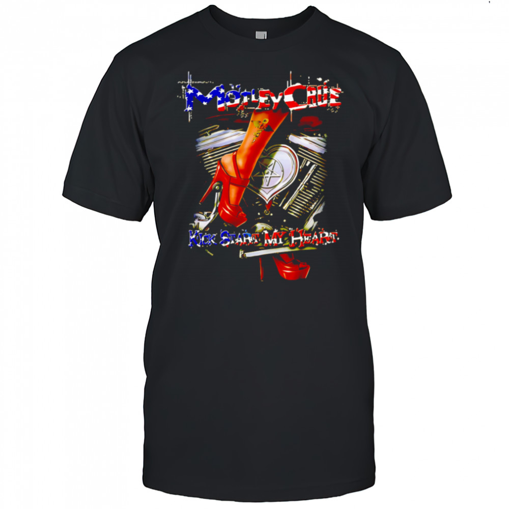 Motley Crue Kickstart My Heart shirt