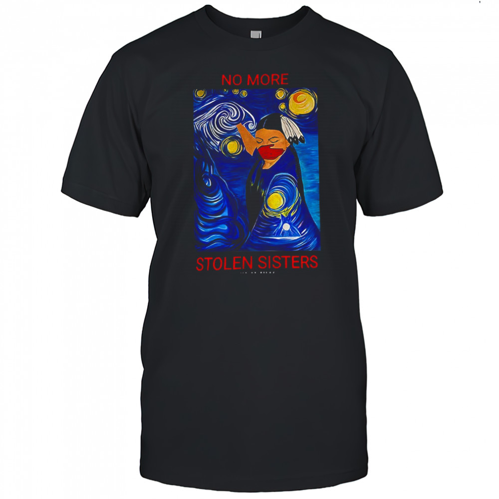 Native American no more stolen sisters Starry Night shirt