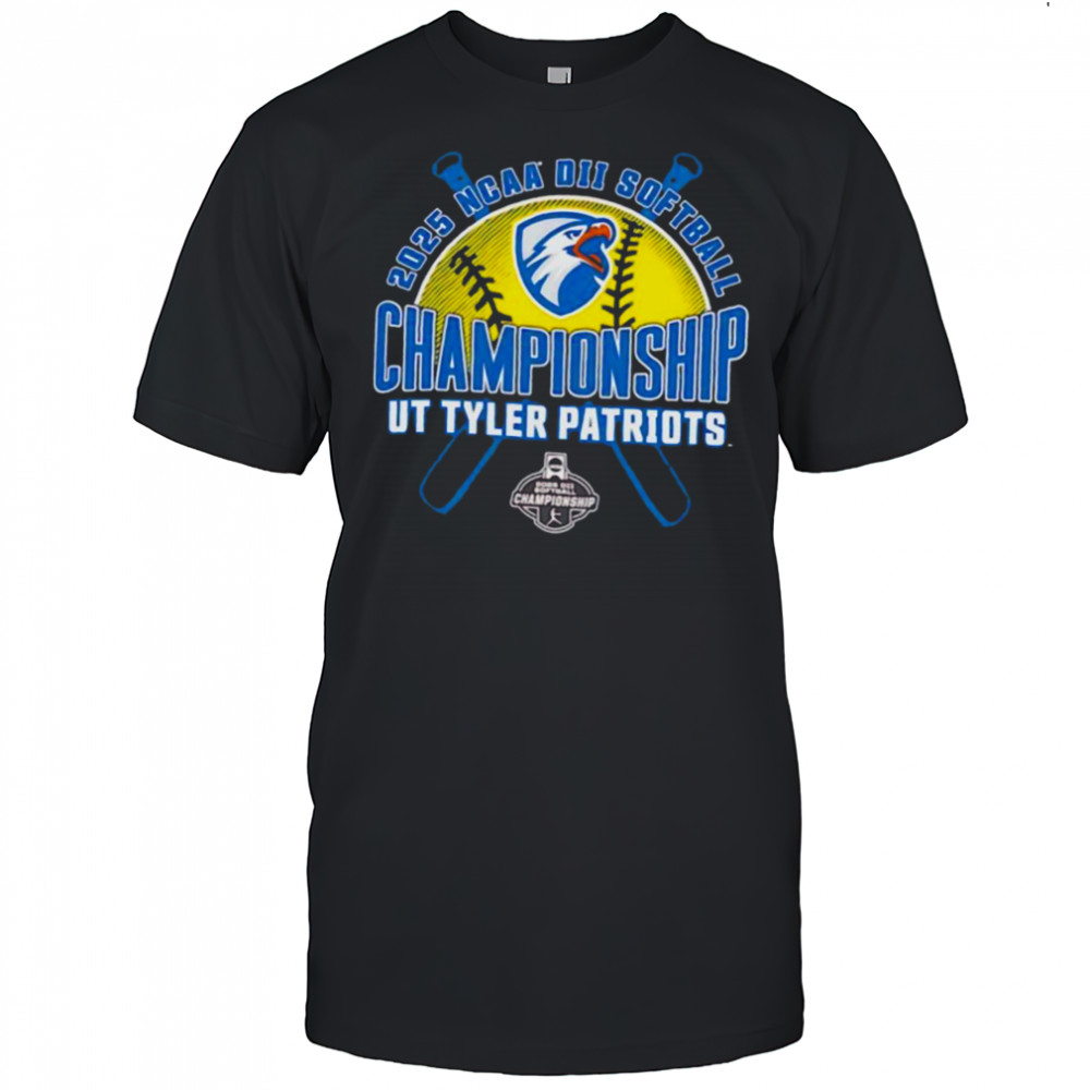 NCAA DII Softball Championship Ut Tyler Patriots 2025 shirt