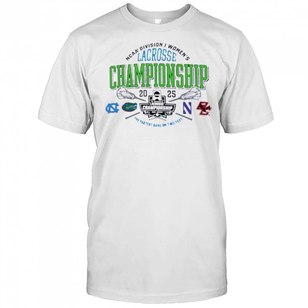 NCAA Division I women’s Lacrosse Championship 2025 the fastest game on two feet shirt