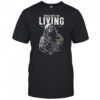Never Trust The Living T Shirt