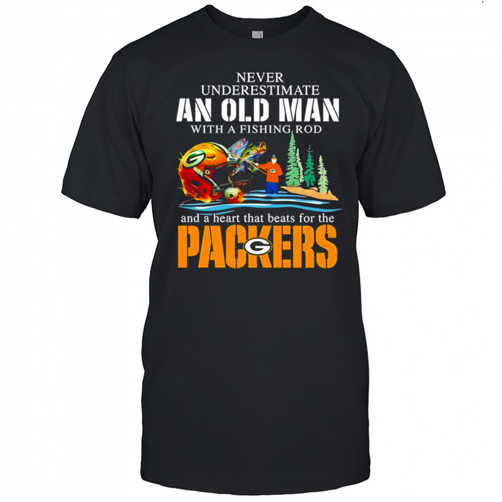 Never underestimate an old man with a fishing rod and a heart that beats for the Packers shirt