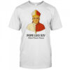 New Pope Leo XIV May 8th 2025 Robert Francis Prevost t-shirt