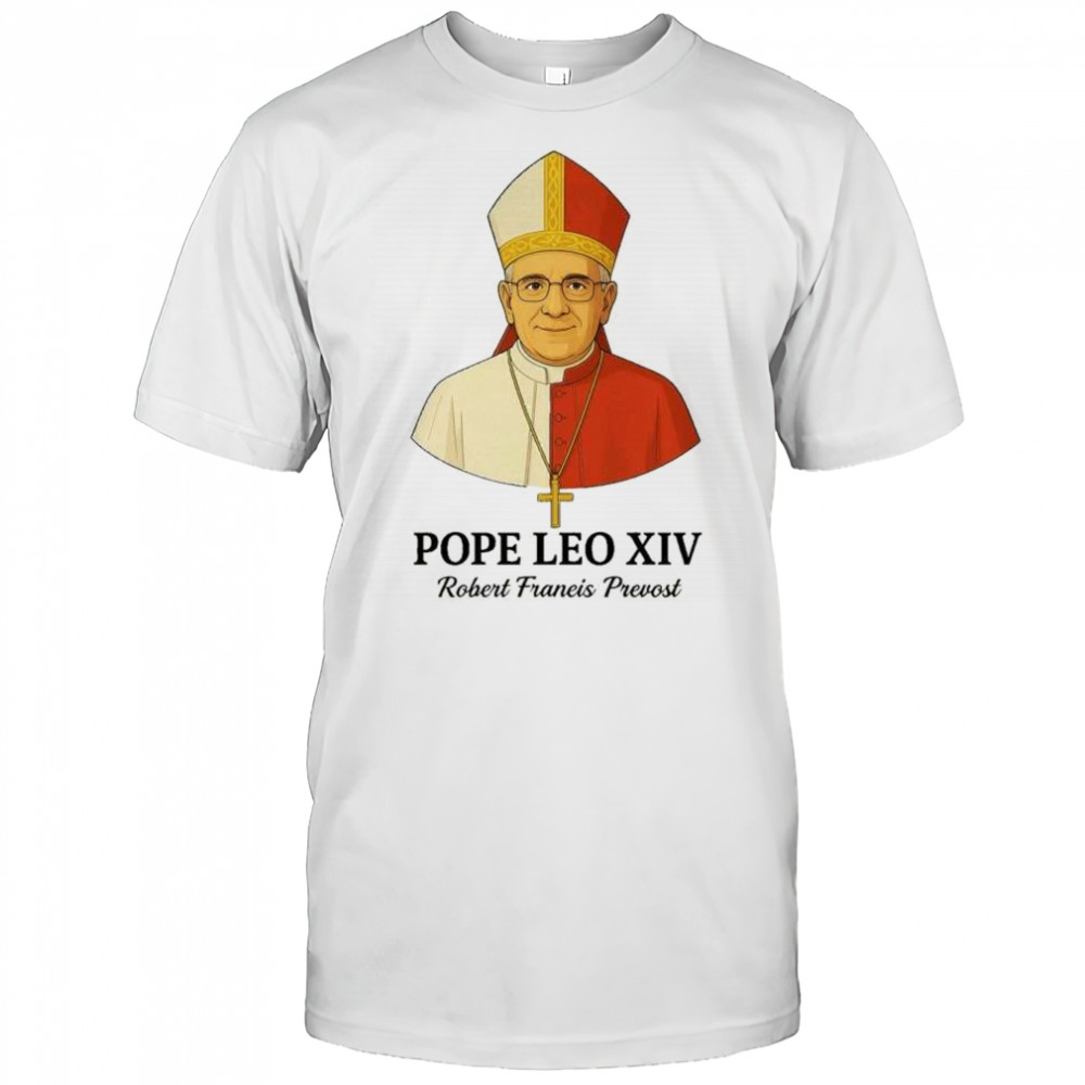 New Pope Leo XIV May 8th 2025 Robert Francis Prevost t-shirt