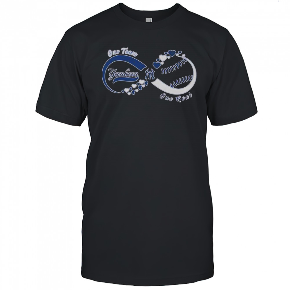 New York Yankees One Team One Goal One Love T-Shirt