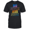 No Bitch Ass Ness Gradient T-Shirt