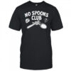 No Spoons Club T-shirt