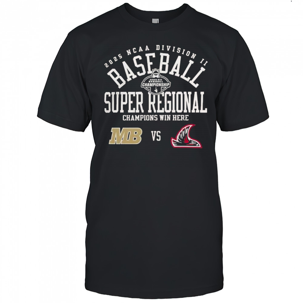 Northwest Nazarene University Vs CSUMB 2025 NCAA Division II Baseball Super Regional T-Shirt