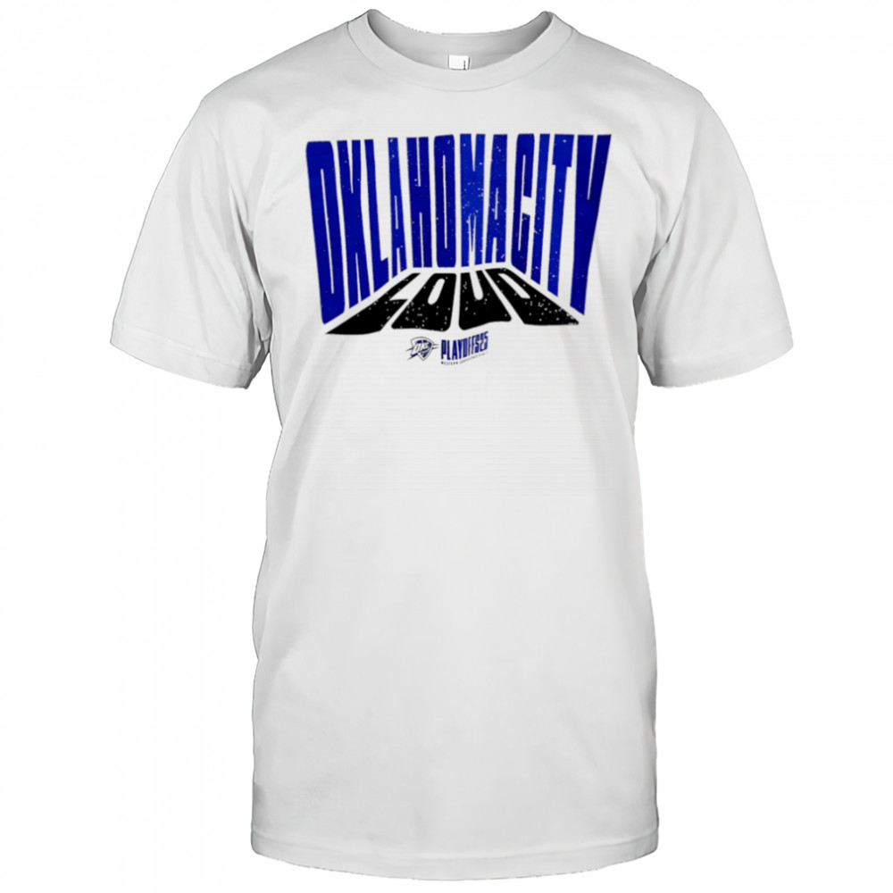 Oklahoma City Loud playoff 2025 shirt
