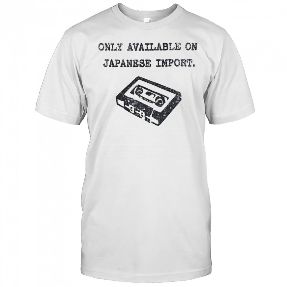 Only available on Japanese import shirt
