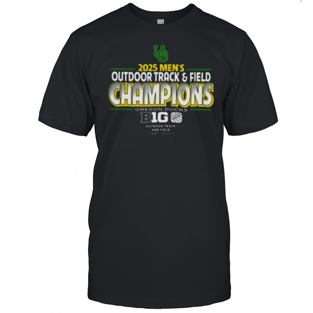 Oregon Ducks 2025 Big Ten ConferenceMen’s Outdoor Track And Field Champions T Shirt