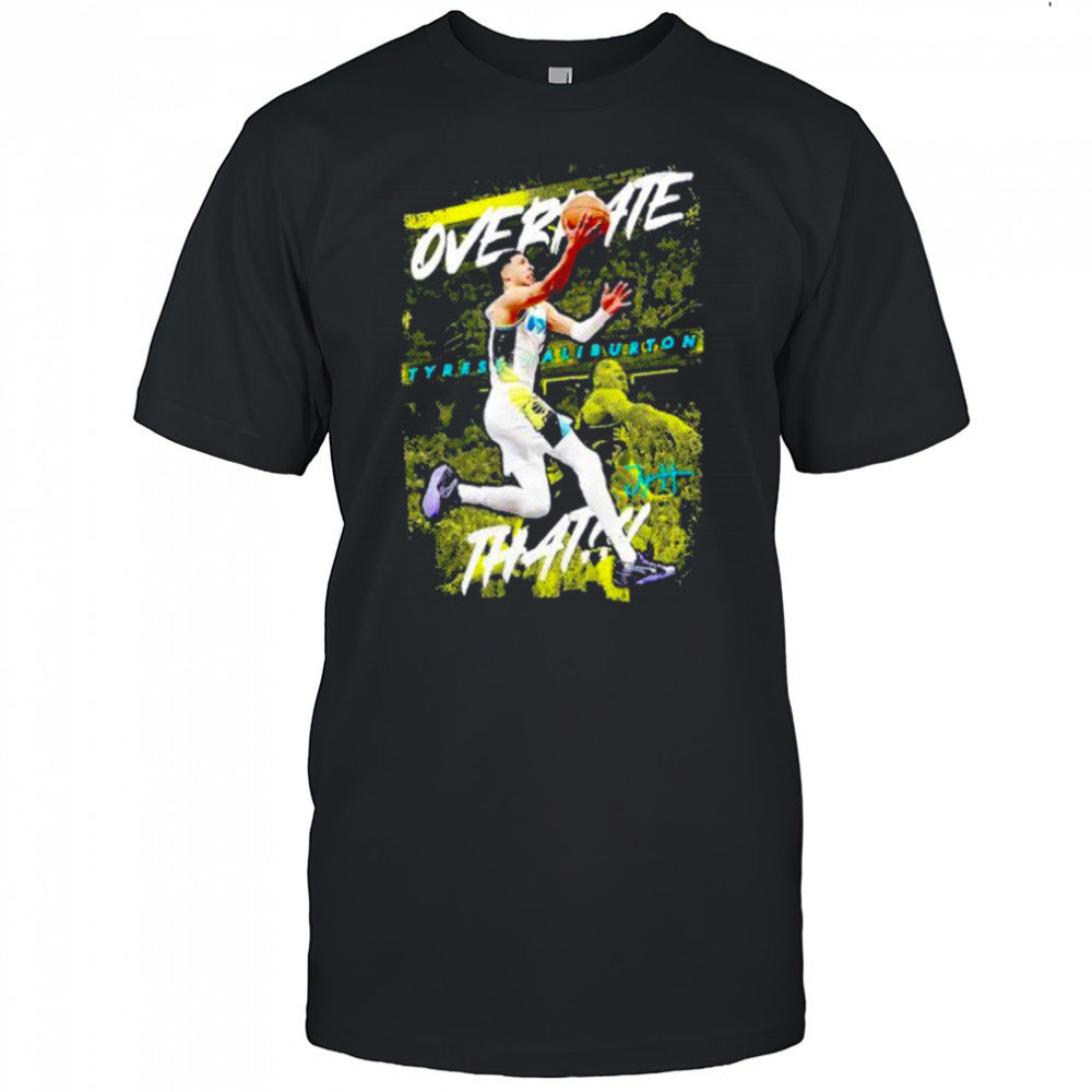 Overrate that Tyrese Haliburton Indiana Pacers signature shirt