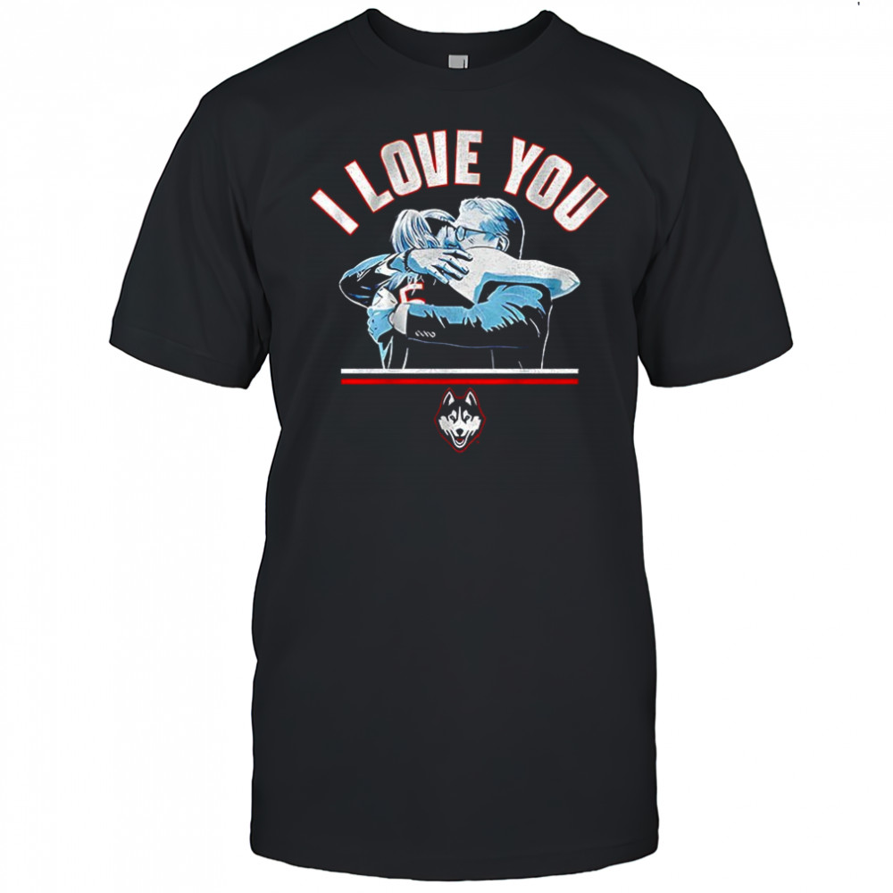 Paige Bueckers and Geno Auriemma UConn Huskies men’s basketball I love you shirt