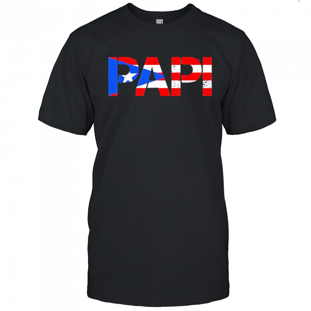 PaPi flag Puerto Rico shirt
