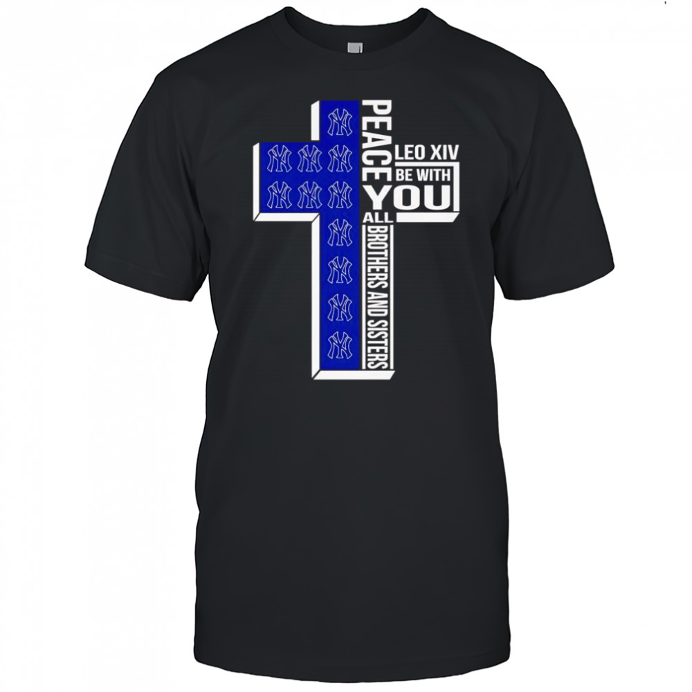 Peace Leo XIV be with you all brothers and sisters Los Angeles Dodgers shirt