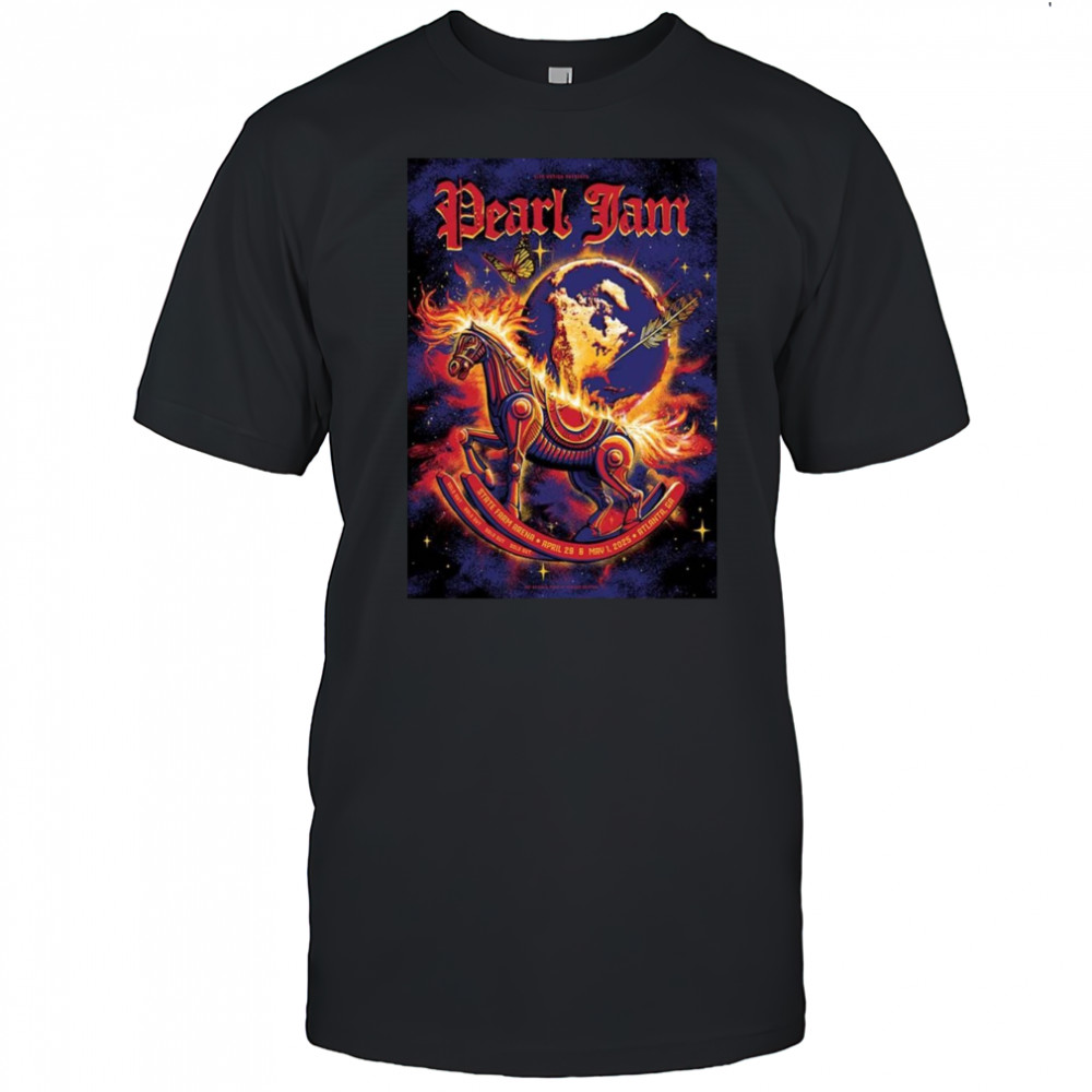 Pearl Jam Full Shows In Atlanta Georgia At State Farm Arena On April 29 And May 1 2025 Burning Rocking Horse Shirt