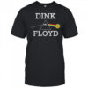 Pickleball Dink Floyd T-Shirt