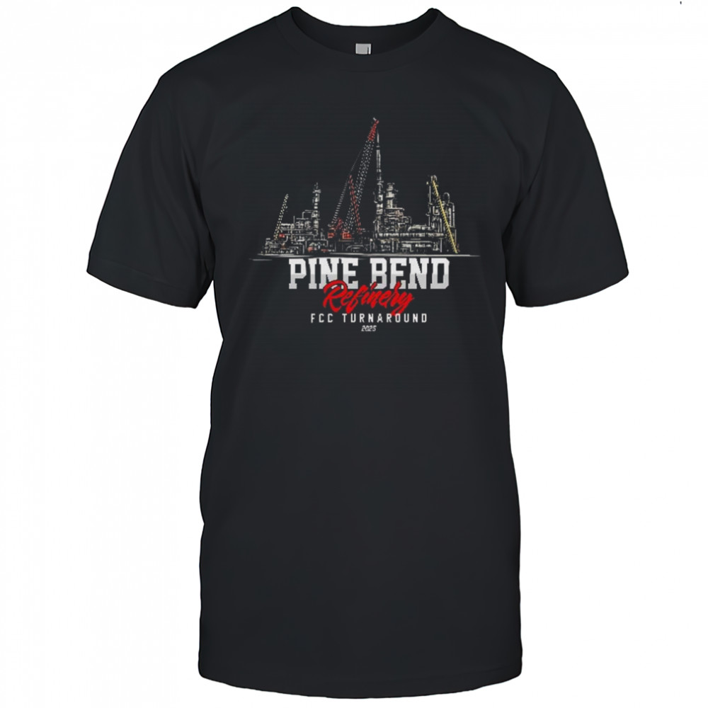 Pine Bend FCC Turnaround 2025 Shirt