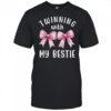 Pink Bow Twinning With My Bestie Twin Matching Twins Friends shirt