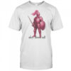 Pink knight slay them all shirt