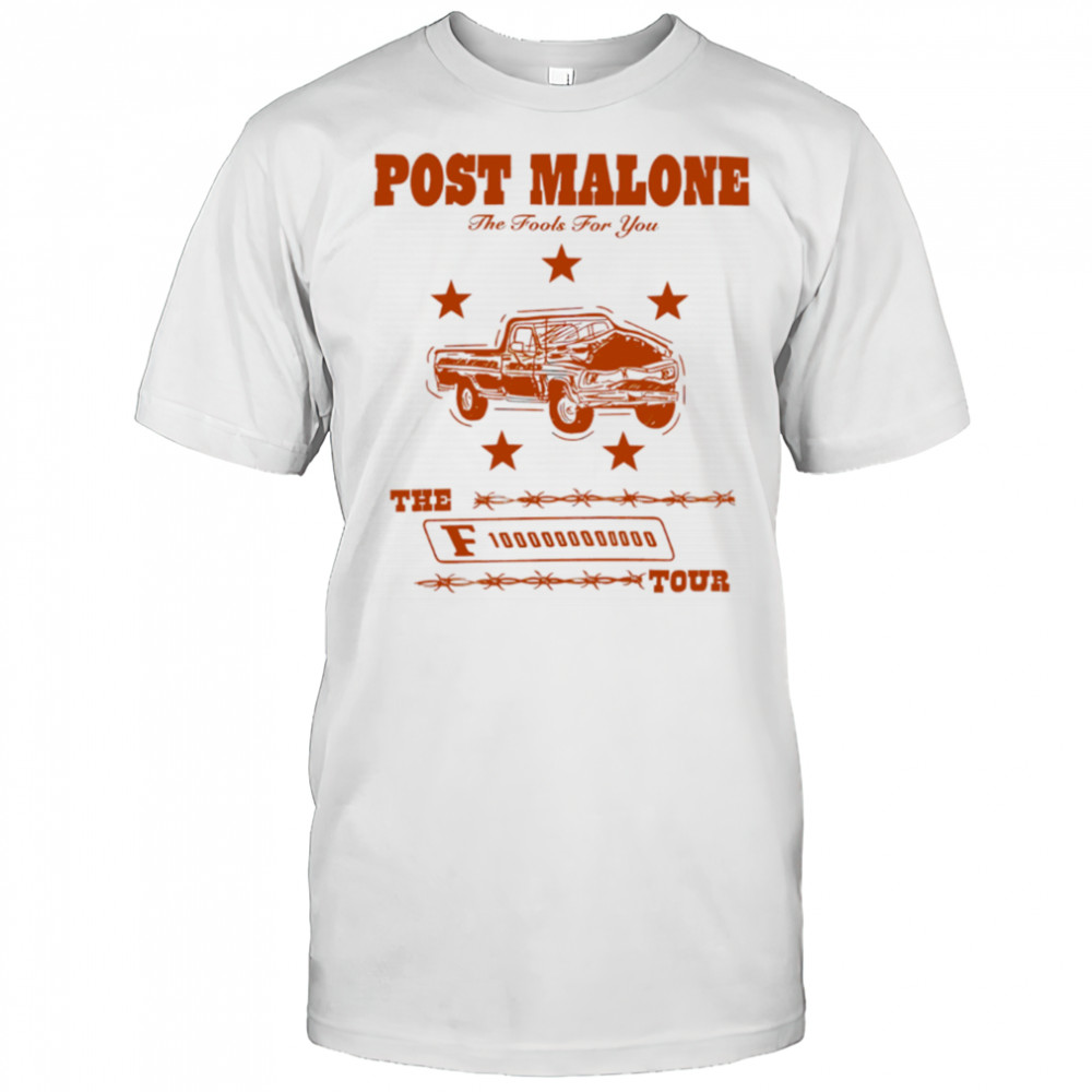 Post Malone The Fool For You F1 Trillion Tour shirt