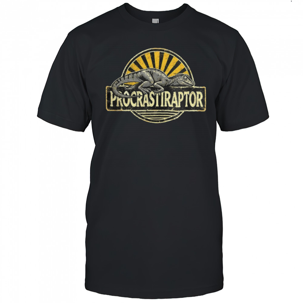 Procrastiraptor procrastinating velociraptor shirt