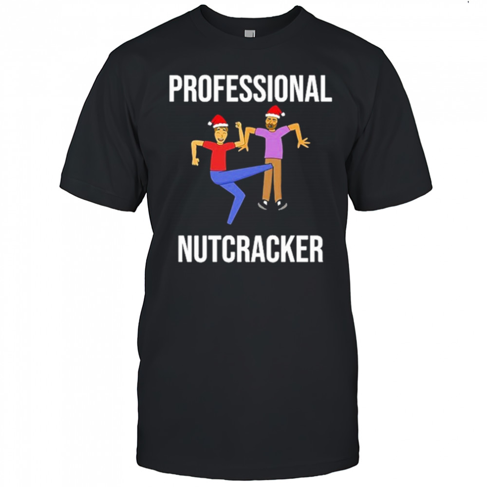 Professional Nutcracker Christmas T-Shirt