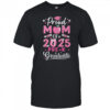 Proud Mom Of 2025 Pre-K Graduate Mothers Day Graduation Prek shirt