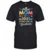 Proud Mom Of A Class Of 2025 Kindergarten Graduate shirt