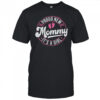 Proud New Mommy It's A Girl Mom To Be Gifts 1st Time Mother shirt