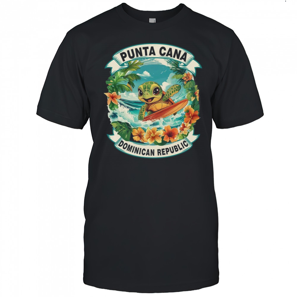 Punta Cana Dominican Republic Cute Sea Turtle Surfing Summer Vacation shirt