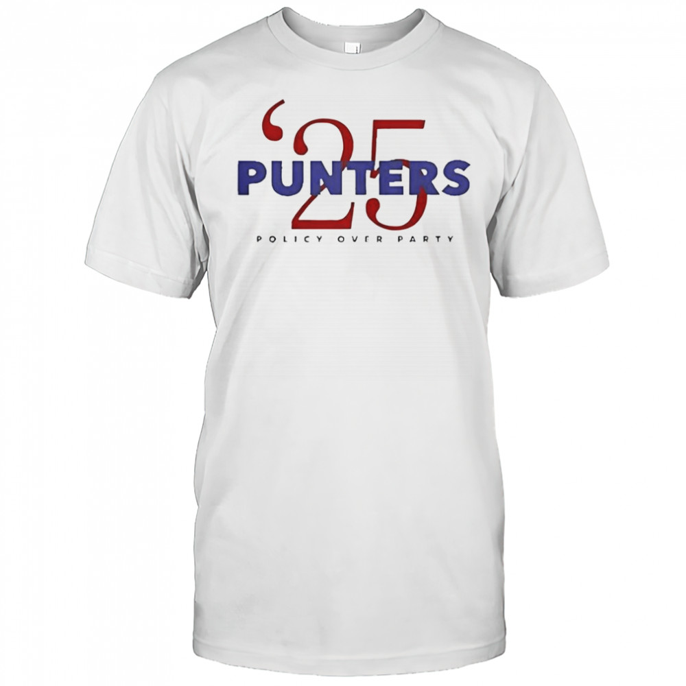 Punter’s Politics Punters ’25 Policy Over Party T-Shirt