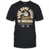 Purdue Boilermakers back home again in Indiana shirt