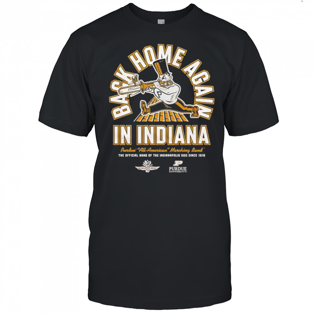 Purdue Boilermakers back home again in Indiana shirt