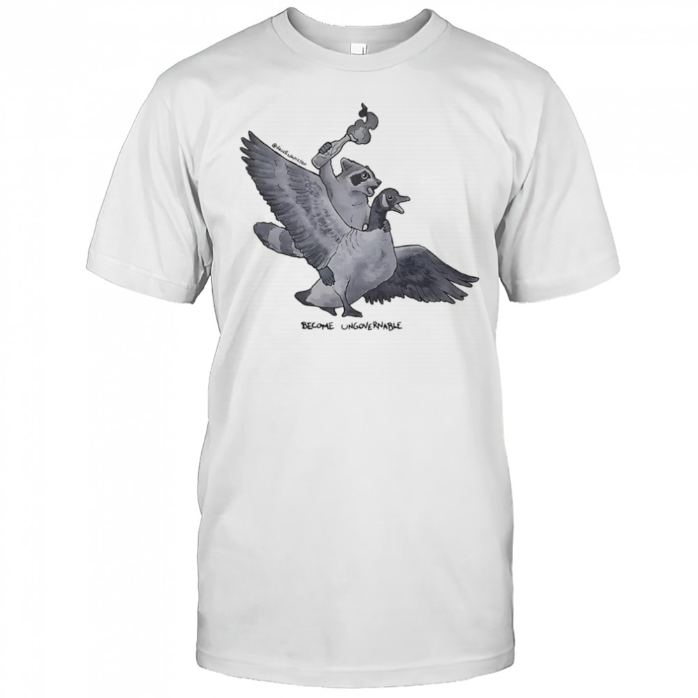 Raccoon Ungovernable shirt
